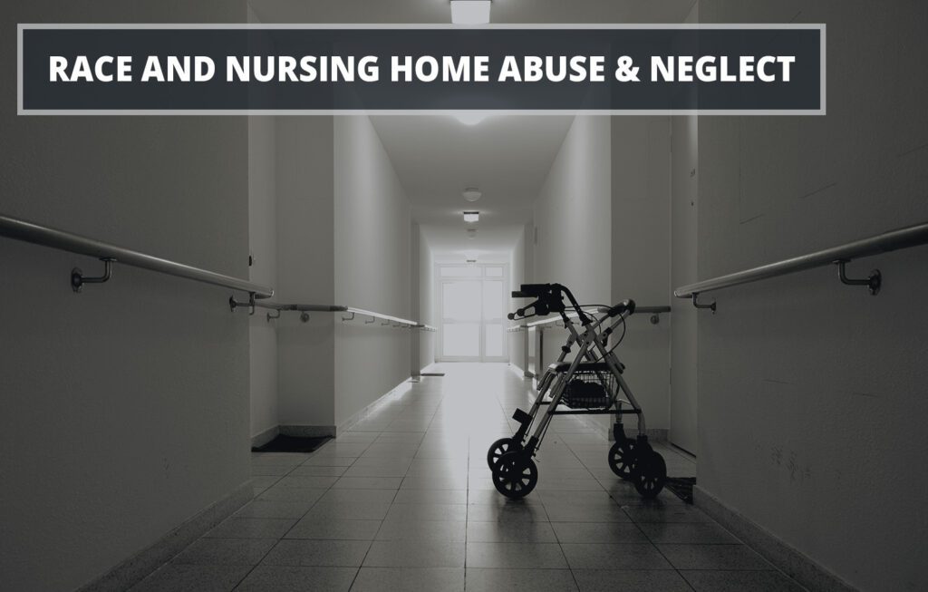 Race and Nursing Home AbuseNeglect