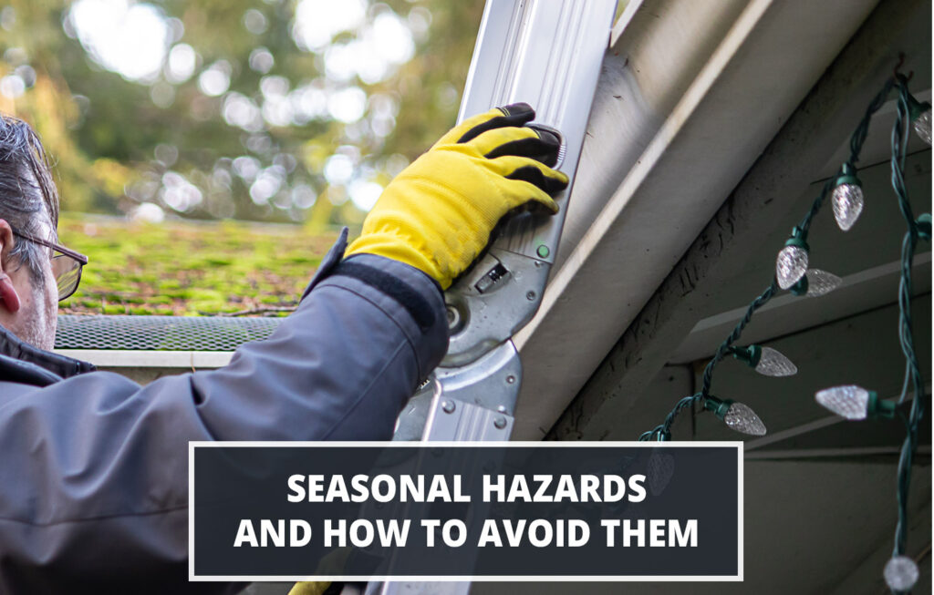 Seasonal Hazards and How to Avoid Them